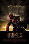 Hellboy 2: The Golden Army -elokuvan juliste, jossa näkyy punanahkainen Hellboy seisomassa pilvisen taivaan alla auringon edessä. Miehellä musta takki ja paksut käsivarret.
