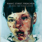 Manic Street Preachersin albumin "Journal For Plague Lovers" etukannessa maalaus mustahiuksisesta poikalapsesta, jonka kasvot hakattu toiselta puolelta verille. Pohjan toisella puolella kasvoja verisiä haavoja, ruhjeita, mustelmia ja nirhautumia. Kuvan yl