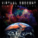 V1rtual D3scentin debyyttialbumi "Darkened Skies". Kuvassa näkyy värikäs valokuva Maa-planeetasta, joka on avaruudessa värikkäiden valojen ympäröimänä. Kuvan yläosassa yhtyeen logo ja albumin nimi.