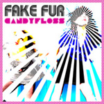 Fake Furrin albumin "Candyfloss" etukannessa räikeä pop-henkinen sommitelma kahdesta naisesta, jotka on leikattu ja väritetty räikeästi. Kuvan vasemmassa yläkulmassa Fake Furrin logo mustalla ja sen alla pinkillä värillä albumin nimi. Kuvan reunoja kehyst