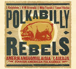 J. Karjalaisen albumin "Polkabilly Rebels" etukannessa lukee vihreällä värillä albumin nimi ja sanojen välissä piirros lihavasta porsaasta. Kuvan alaosassa lukee punaisella värillä "Amerikansuomalaisia lauluja". Kuvan tausta on kellertävä.